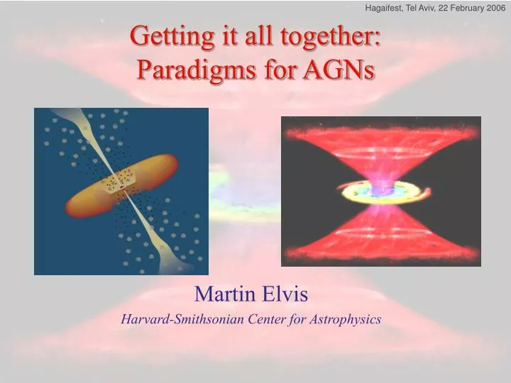 getting it all together paradigms for agns