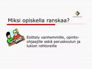 miksi opiskella ranskaa