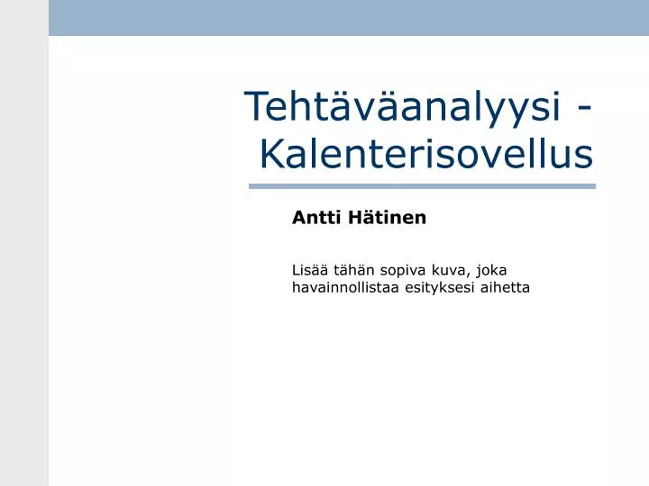 teht v analyysi kalenterisovellus