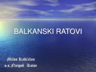 milos ka e lan o s njego kotor