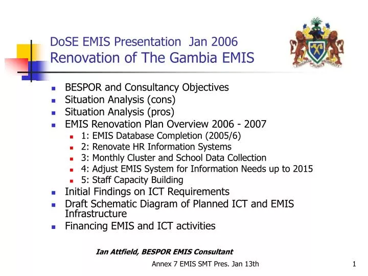 dose emis presentation jan 2006 renovation of the gambia emis