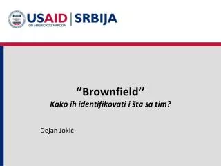 brownfield kako ih identifikovati i ta sa tim