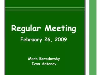 Regular Meeting February 26, 2009