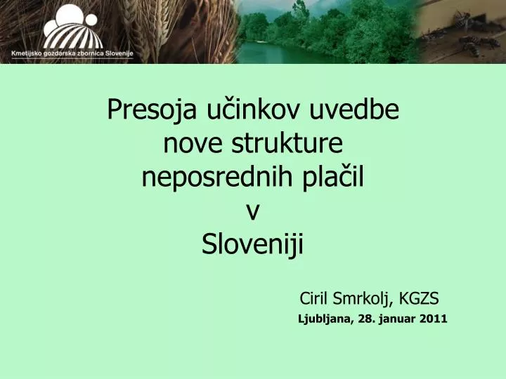 presoja u inkov uvedbe nove strukture neposrednih pla il v sloveniji