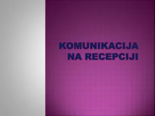 komunikacija na recepciji