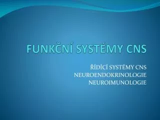 funk n syst my cns