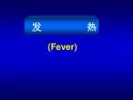 (Fever) - slide 1