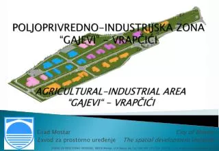 poljoprivredno industrijska zona gajevi vrap i i