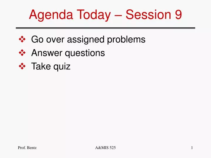 agenda today session 9