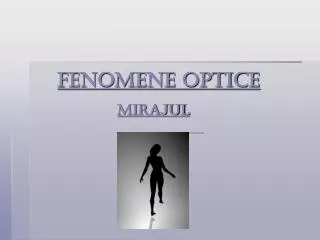 fenomene optice
