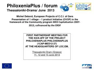PhiloxeniaPlus / forum Thessaloniki-Drama / June 2013