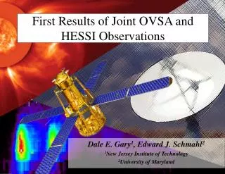 First Results of Joint OVSA and HESSI Observations