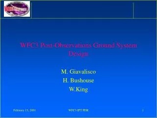WFC3 Post-Observations Ground System Design