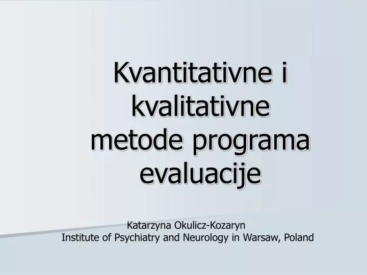 kvantitativne i kvalitativne metode programa evaluacije