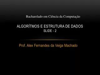 algor tmos e estrutura de dados slide 2