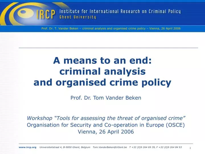 a means to an end criminal analysis and organised crime policy