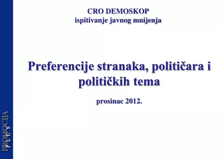 preferencije stranaka politi ara i politi kih tema prosinac 20 12