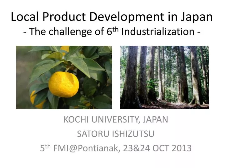 local product development in japan the challenge of 6 th industrialization