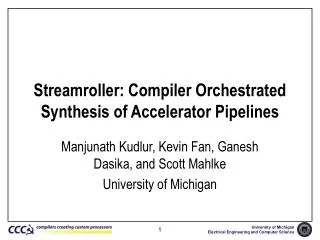 Streamroller: Compiler Orchestrated Synthesis of Accelerator Pipelines