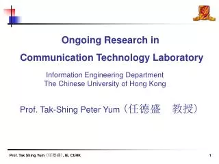 Ongoing Research in Communication Technology Laboratory