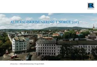 aldersdiskriminering i norge 2013