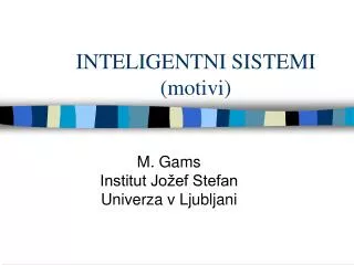 inteligentni sistemi motivi