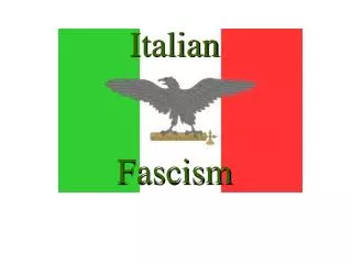 Italian Fascism