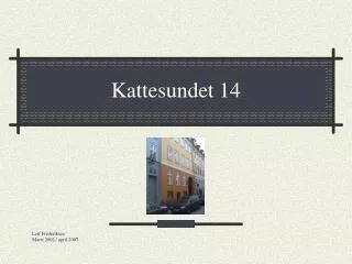 kattesundet 14