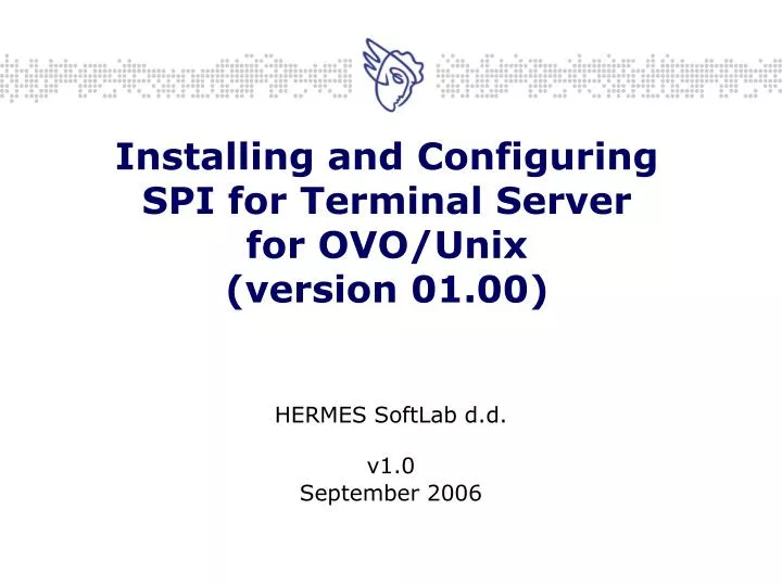 installing and configuring spi for terminal server for ovo unix version 01 00