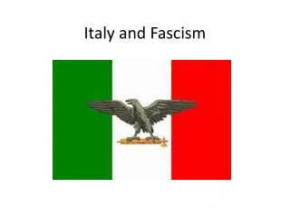 Italy and Fascism