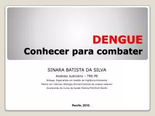 dengue conhecer para combater