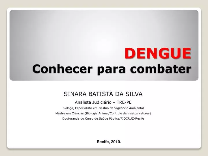 dengue conhecer para combater