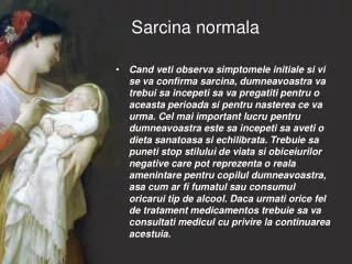 sarcina normala