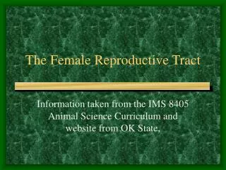 The Female Reproductive Tract