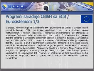 programi saradnje cbbih s a ecb e urosistemom 1 3