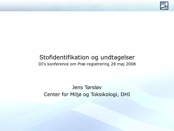 stofidentifikation og undtagelser di s konference om pr registrering 28 maj 2008