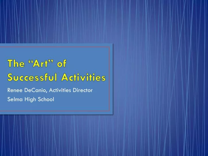the art of successful activities