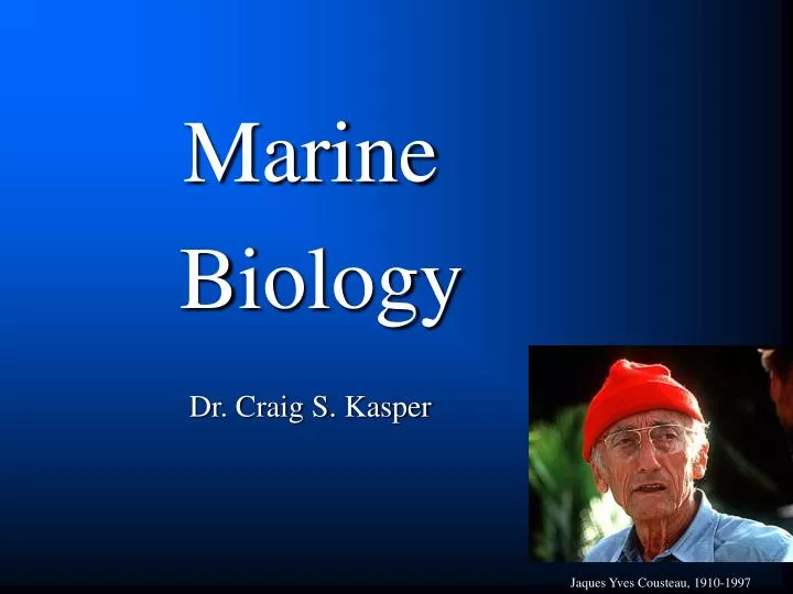 marine biology dr craig s kasper