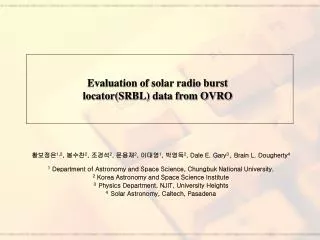 Evaluation of solar radio burst locator(SRBL) data from OVRO
