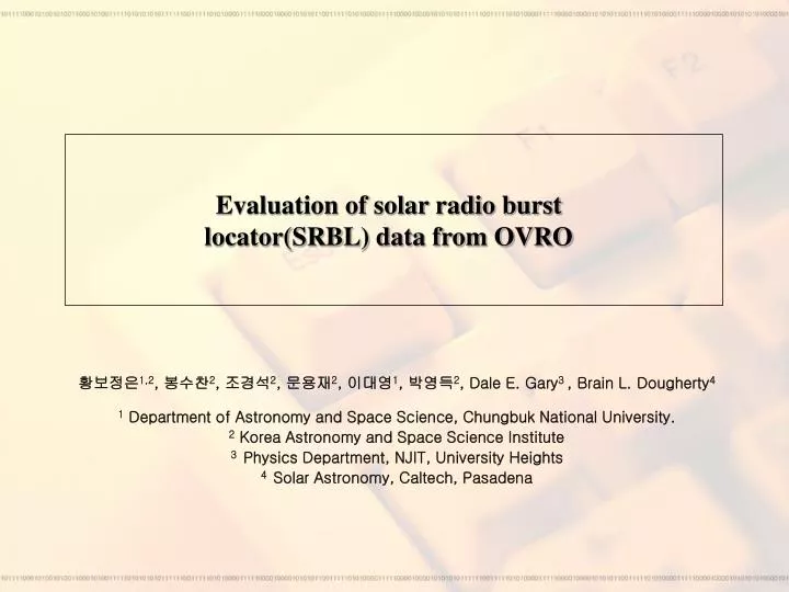 evaluation of solar radio burst locator srbl data from ovro
