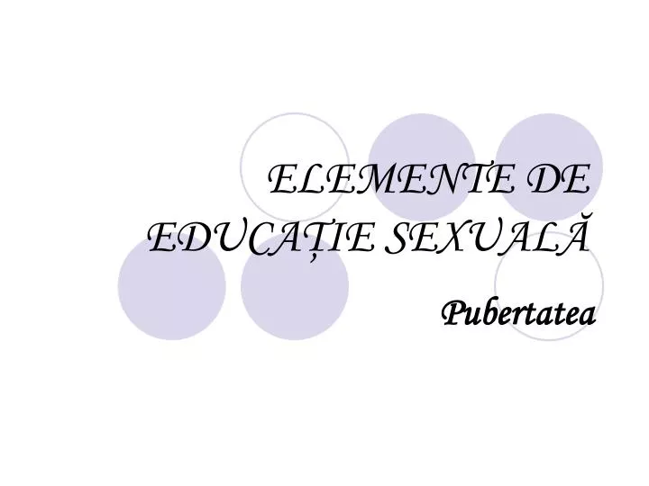 elemente de educa ie sexual