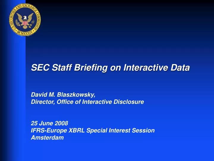 sec staff briefing on interactive data