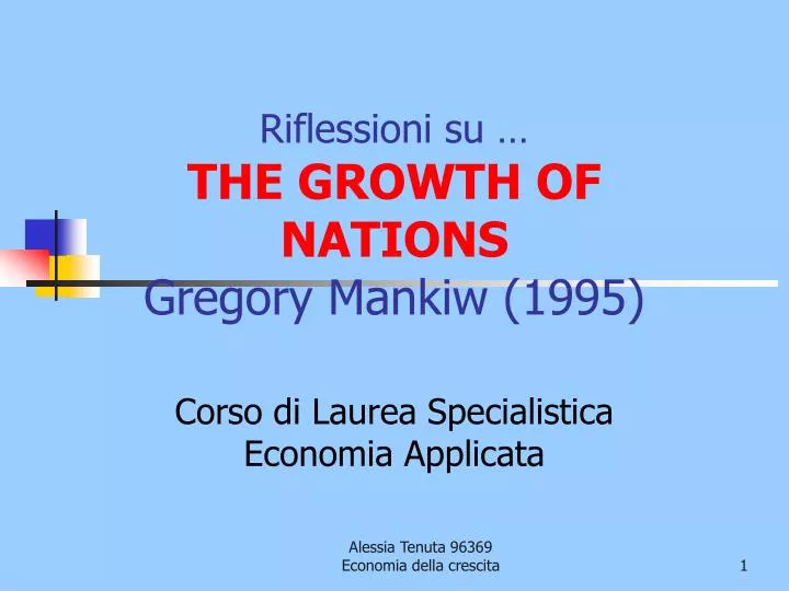 riflessioni su the growth of nations gregory mankiw 1995