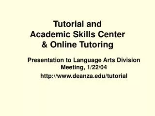 Tutorial and Academic Skills Center &amp; Online Tutoring