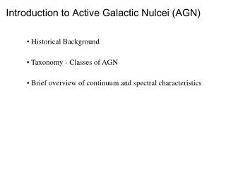 Introduction to Active Galactic Nulcei (AGN)