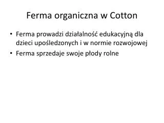 ferma organiczna w cotton