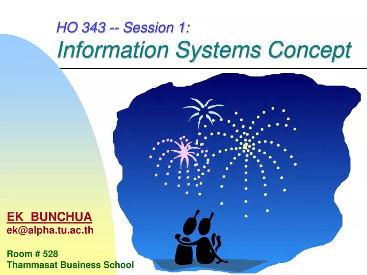 ho 343 session 1 information systems concept
