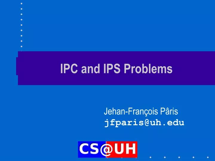 ipc and ips problems