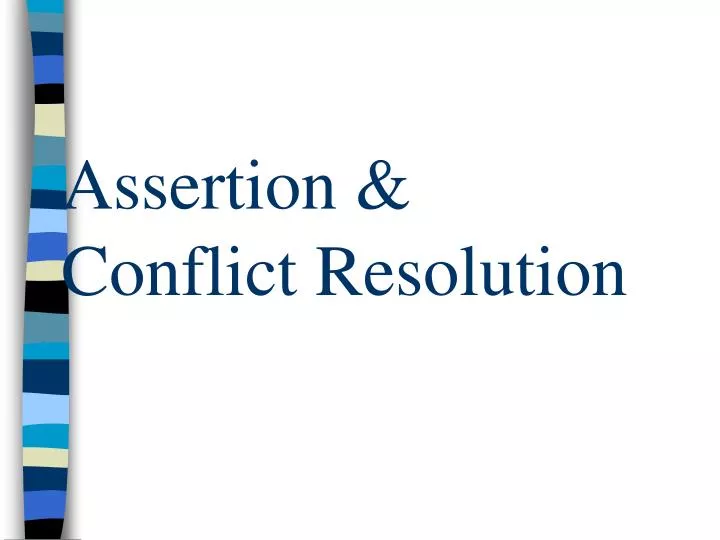 assertion conflict resolution