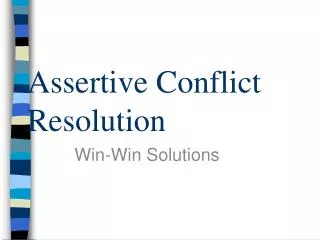 Assertive Conflict Resolution